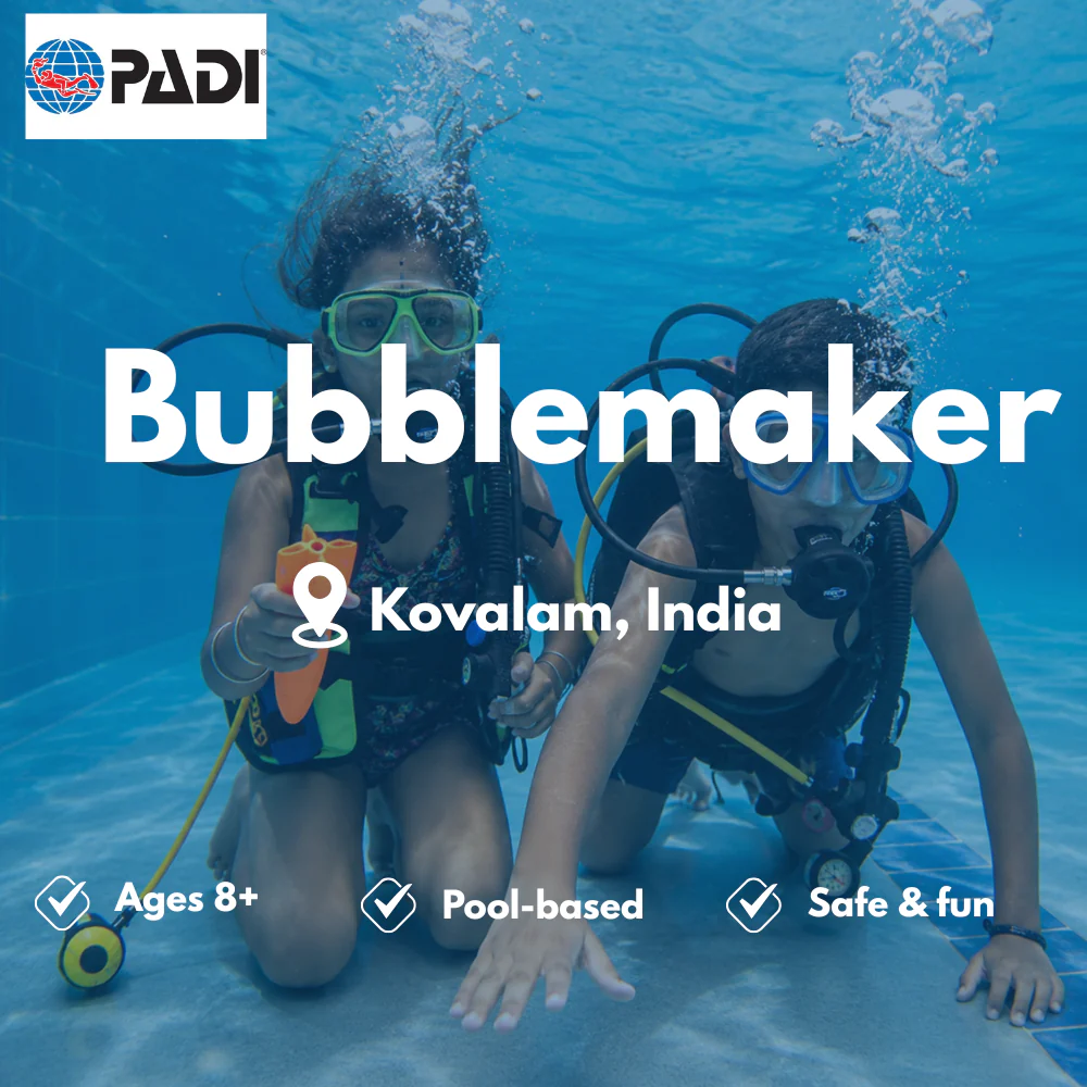 Bubblemaker & Kids course in Kovalam