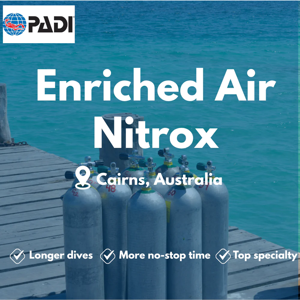 Enriched Air (Nitrox) course in Cairns