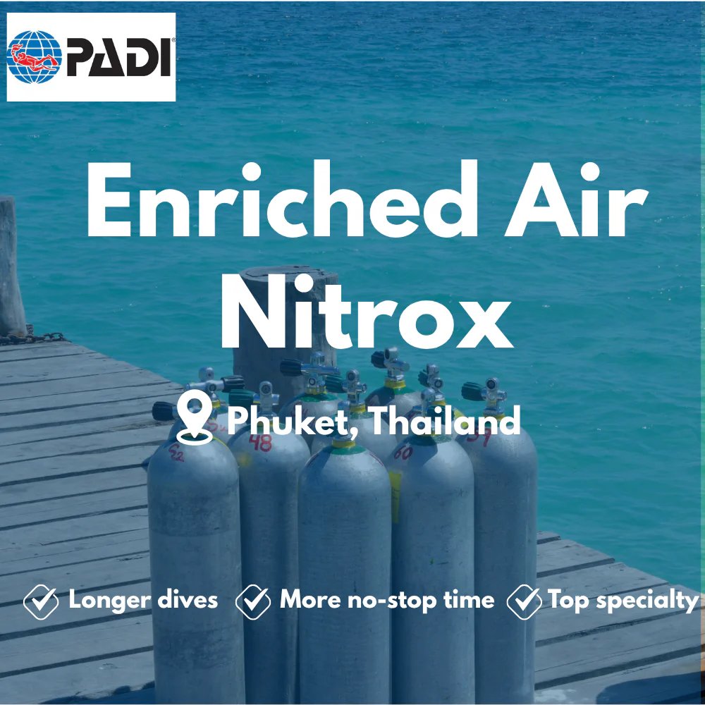PADI Enriched Air (Nitrox) course in Phuket