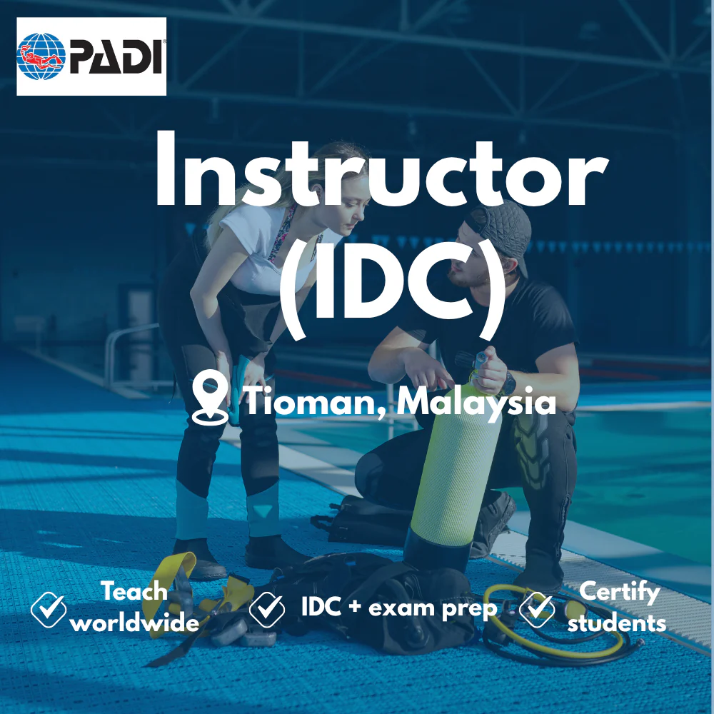 Instructor / IDC course in Tioman
