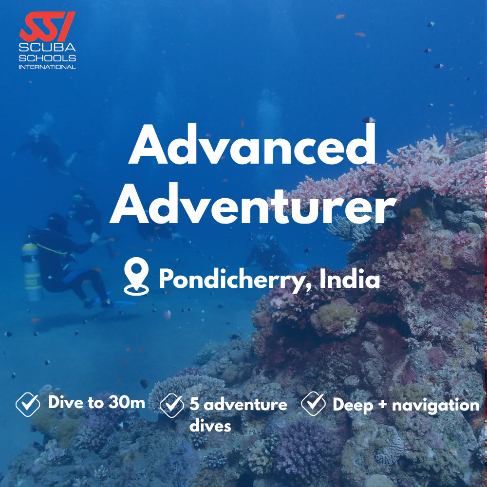 SSI Advanced Open Water course in Pondicherry