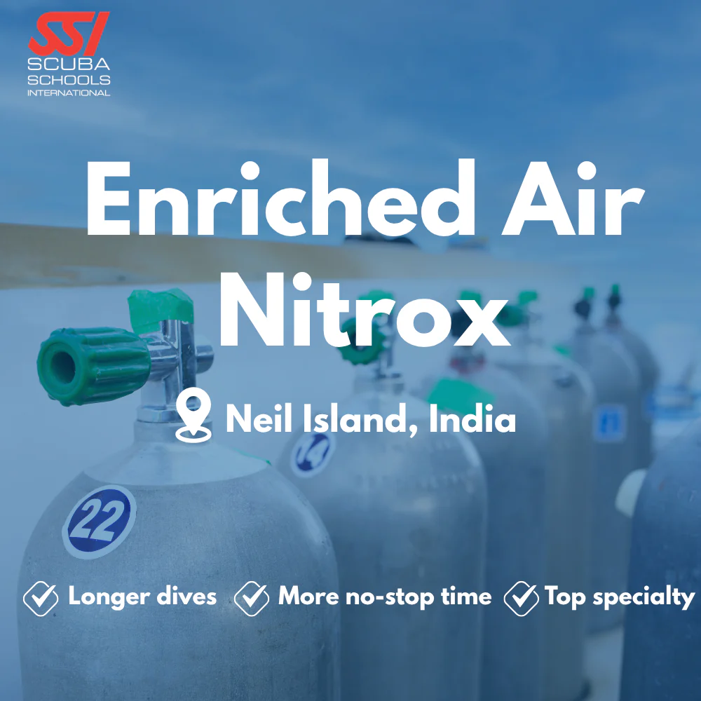 SSI Enriched Air (Nitrox) course in Neil Island