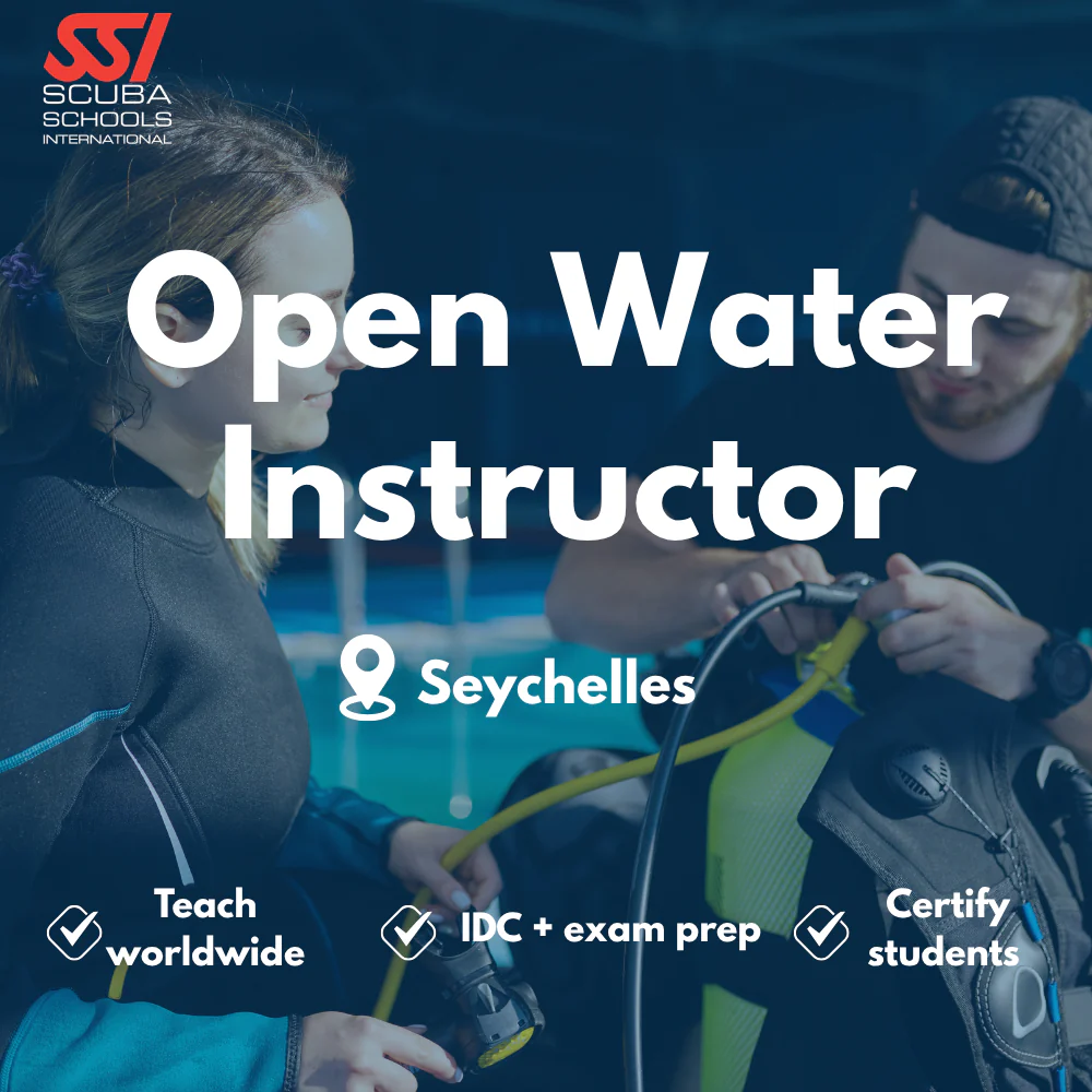 SSI Instructor / IDC course in Seychelles