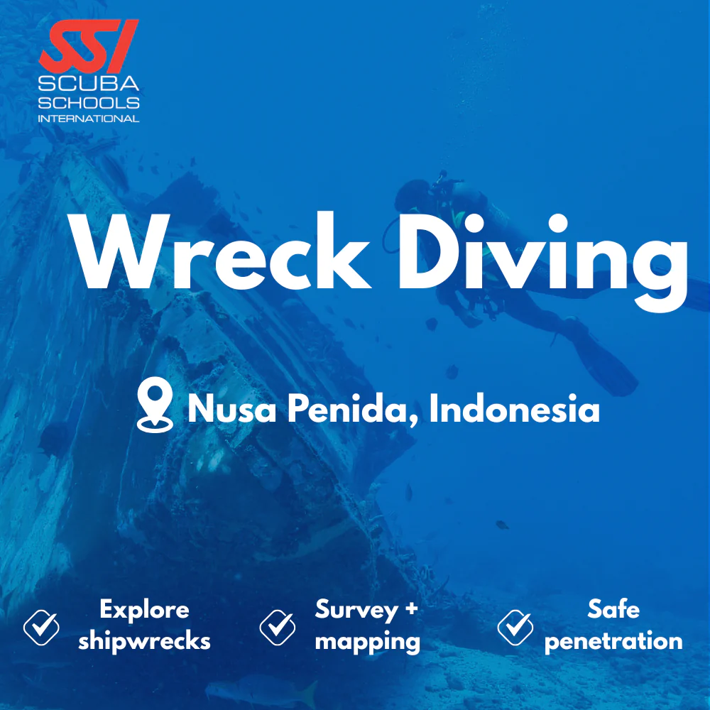 SSI Wreck Diver course in Nusa Penida